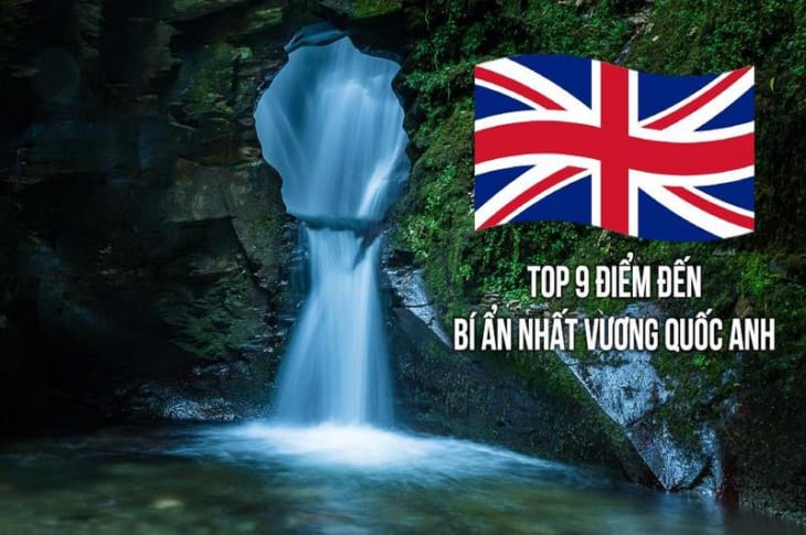 Top 9 địa điểm bí ẩn nhất vương quốc Anh
